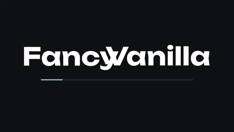 Game start screen with the Fancy Vanilla wordmark and a progress bar